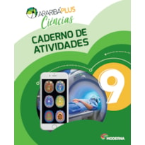 Araribá plus - Ciências 9 - Caderno de atividades