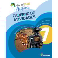 Araribá plus - História 6 - Caderno de atividades