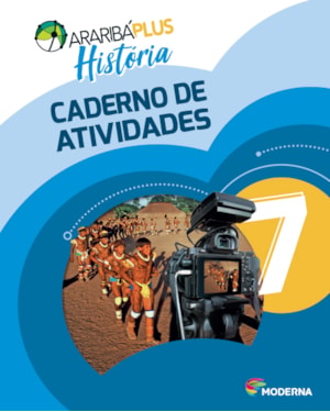 Araribá plus - História 6 - Caderno de atividades