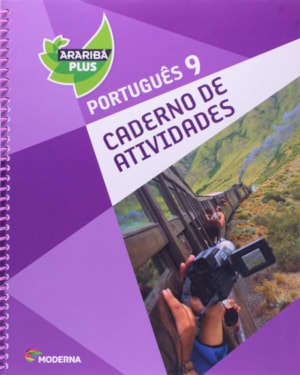 ARARIBÁ PLUS - PORTUGUÊS 9ª - CADERNO DE ATIVIDADES
