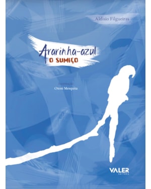 ARARINHA-AZUL - O SUMIÇO
