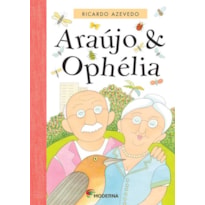 Araújo e Ophélia