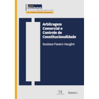 Arbitragem comercial e controle de constitucionalidade