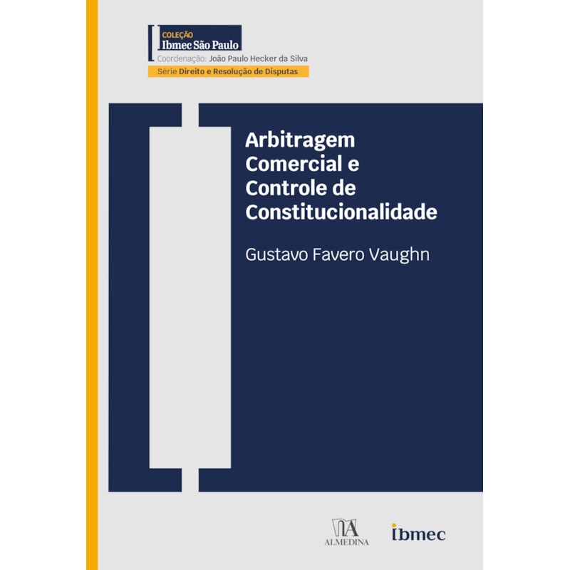 Arbitragem comercial e controle de constitucionalidade