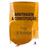 ARBITRAGEM & CONSTITUIÇÃO