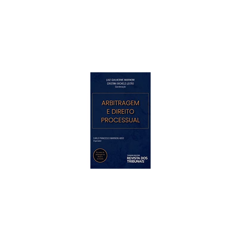 ARBITRAGEM E DIREITO PROCESSUAL