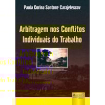 ARBITRAGEM NOS CONFLITOS INDIVIDUAIS DO TRABALHO