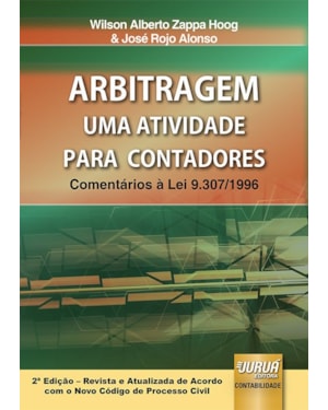 ARBITRAGEM - UMA ATIVIDADE PARA CONTADORES - COMENTÁRIOS À LEI 9.307/96