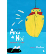 ARCA DE NOÉ, UMA HISTÓRIA DE AMOR