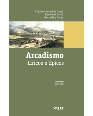 ARCADISMO: LÍRICO E ÉPICOS
