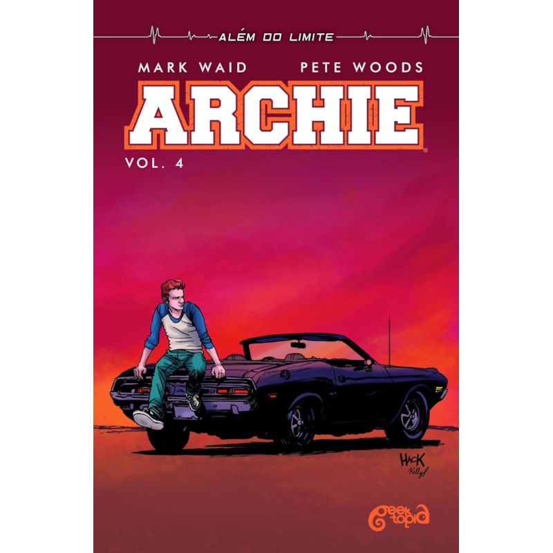 ARCHIE: VOLUME 4 - ALÉM DO LIMITE