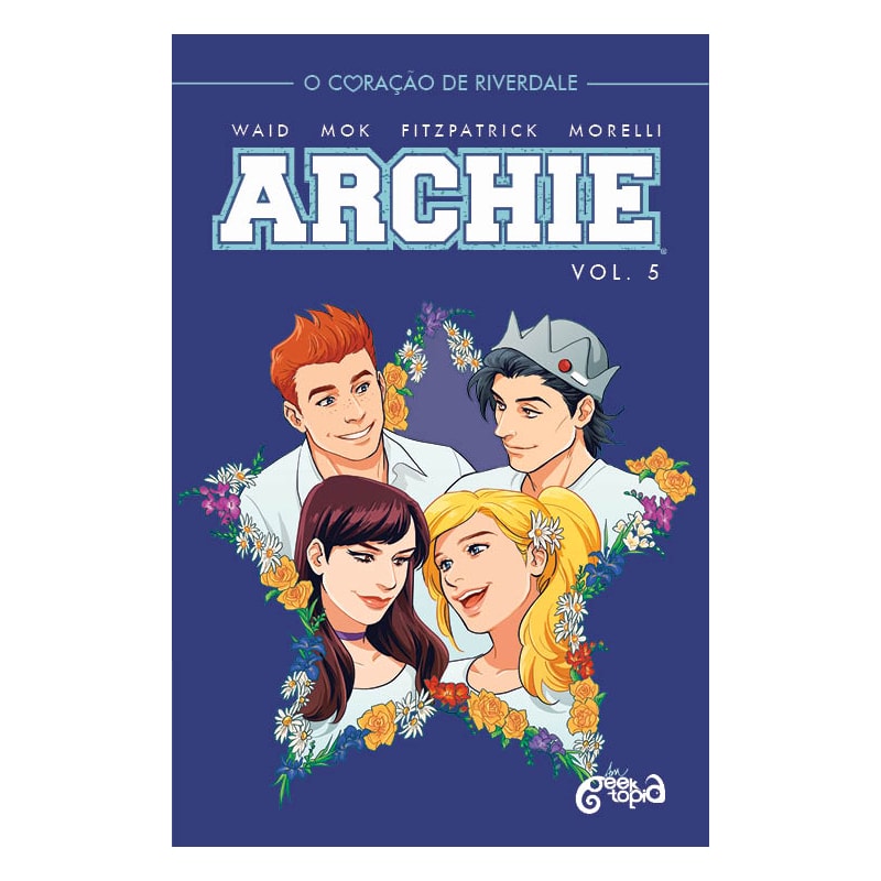 ARCHIE: VOLUME 5 - O CORAÇÃO DE RIVERDALE