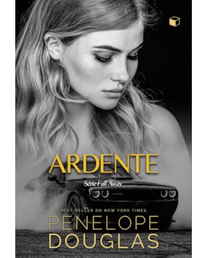 ARDENTE (FALL AWAY LIVRO 5)