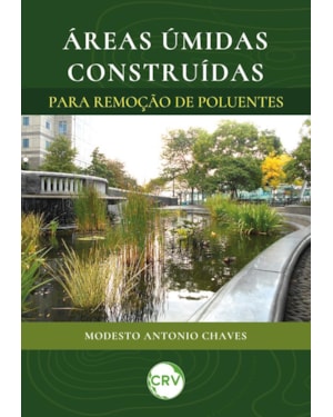 ÁREAS ÚMIDAS CONSTRUÍDAS PARA REMOÇÃO DE POLUENTES