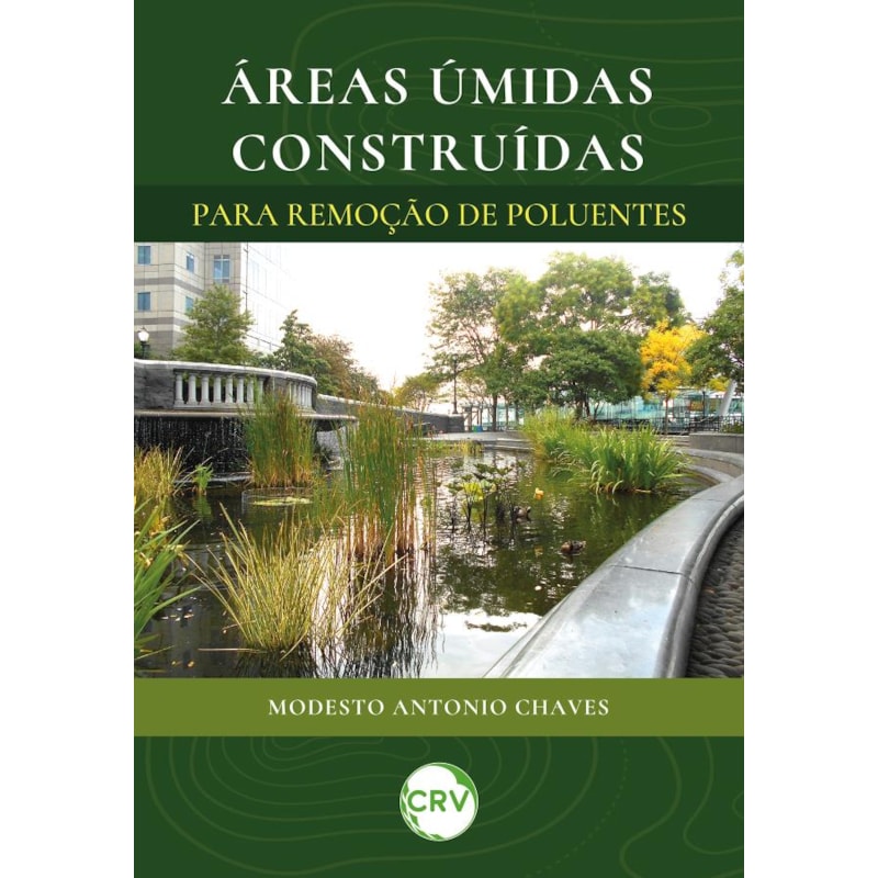 ÁREAS ÚMIDAS CONSTRUÍDAS PARA REMOÇÃO DE POLUENTES