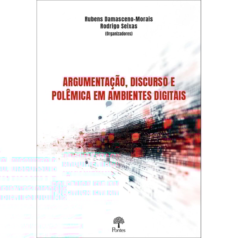 ARGUMENTAÇÃO, DISCURSO E POLÊMICA EM AMBIENTES DIGITAIS