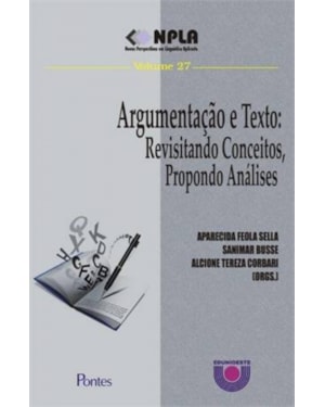 ARGUMENTAÇÃO E TEXTO - REVISITANDO CONCEITOS PROPONDO ANÁLISES