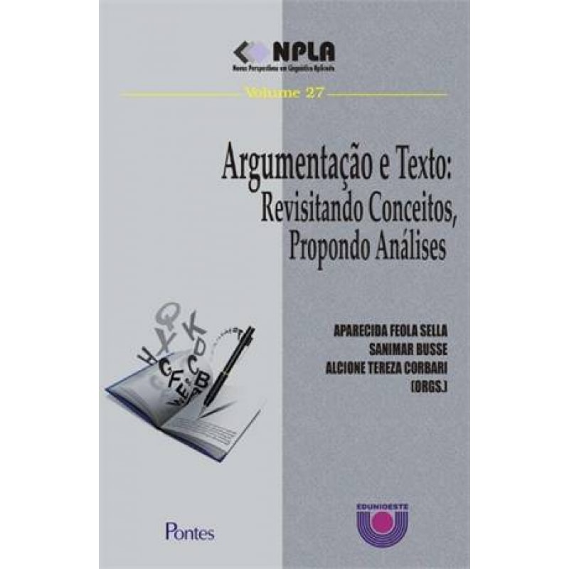 ARGUMENTAÇÃO E TEXTO - REVISITANDO CONCEITOS PROPONDO ANÁLISES