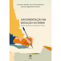 ARGUMENTAÇÃO NA REDAÇÃO DO ENEM