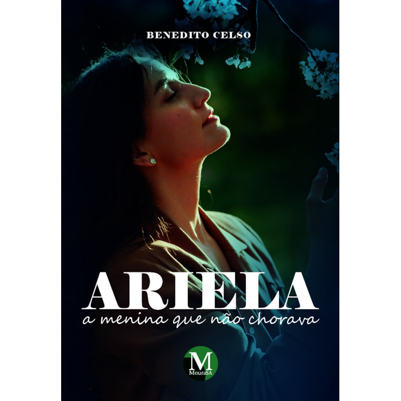 ARIELA: A MENINA QUE NÃO CHORAVA