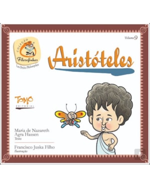 ARISTÓTELES - COLEÇÃO FILOSOFINHOS 9