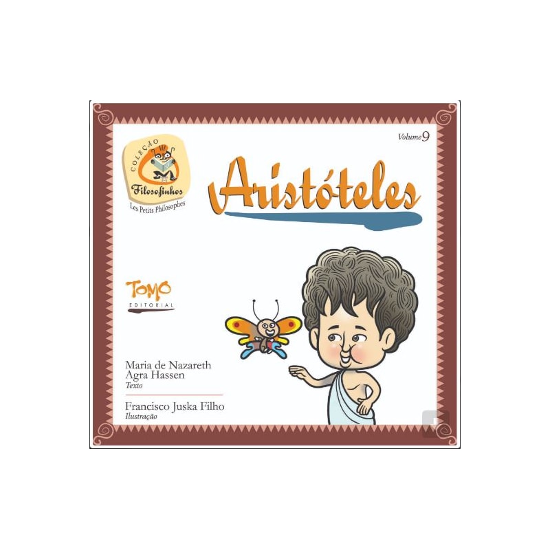 ARISTÓTELES - COLEÇÃO FILOSOFINHOS 9