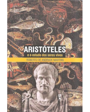 ARISTÓTELES E O ESTUDO DOS SERES VIVOS