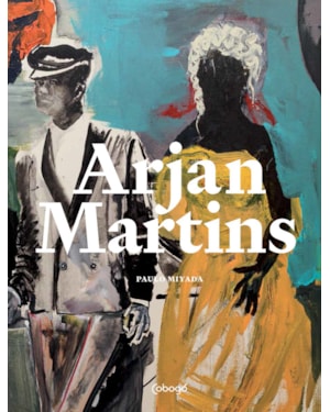 ARJAN MARTINS: BILÍNGUE - PORTUGUÊS/INGLÊS