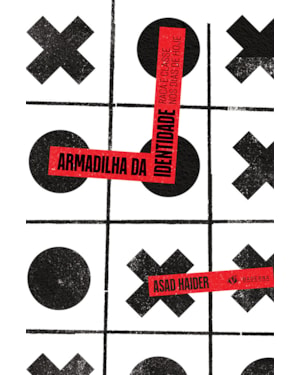 ARMADILHA DA IDENTIDADE - 2A. EDIÇÃO