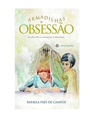 ARMADILHAS DA OBSESSÃO