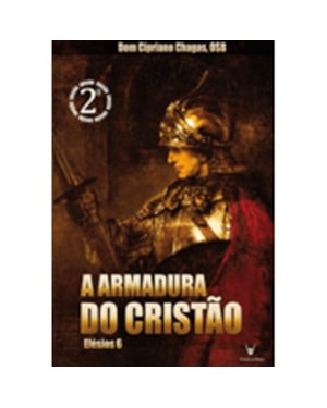 ARMADURA DO CRISTÃO, A