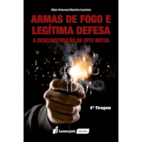 ARMAS DE FOGO LEGÍTIMA DEFESA