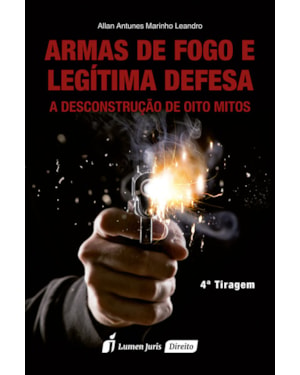ARMAS DE FOGO LEGÍTIMA DEFESA