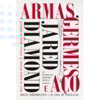 ARMAS, GERMES E AÇO