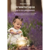 AROMATERAPIA PARA OS PEQUENOS