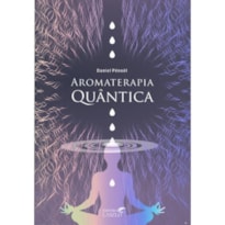 AROMATERAPIA QUÂNTICA