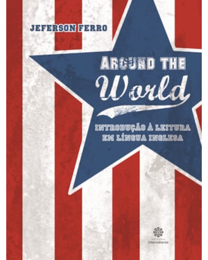 AROUND THE WORLD:: INTRODUÇÃO À LEITURA EM LÍNGUA INGLESA