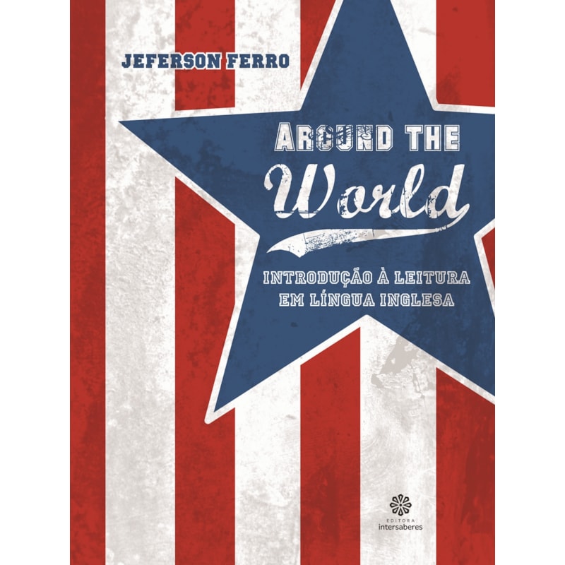 AROUND THE WORLD:: INTRODUÇÃO À LEITURA EM LÍNGUA INGLESA
