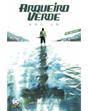 Arqueiro verde ano um: dc deluxe