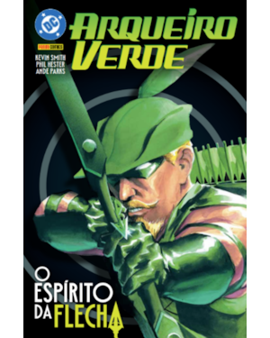 Arqueiro Verde: Espírito Da Flecha