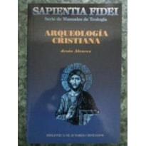 ARQUEOLOGIA CRISTIANA