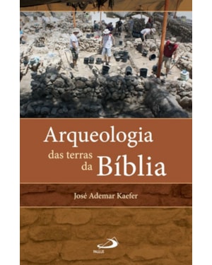 Arqueologia das terras da Bíblia