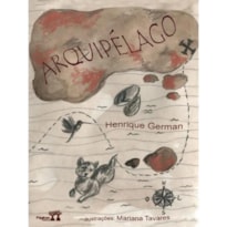 ARQUIPÉLAGO - HENRIQUE GERMAN