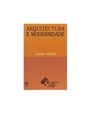 ARQUITECTURA E MODERNIDADE - 1ª