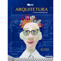 ARQUITETURA: ARTE DE CRIAR ESPAÇOS