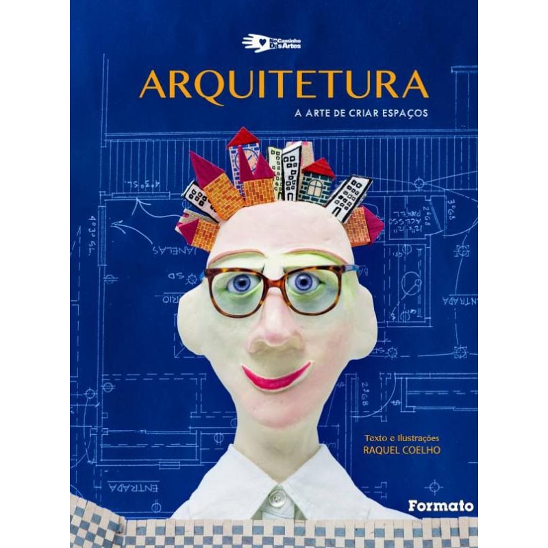 ARQUITETURA: ARTE DE CRIAR ESPAÇOS