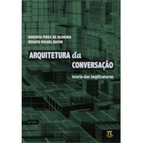 Arquitetura da conversação. teoria das implicaturas