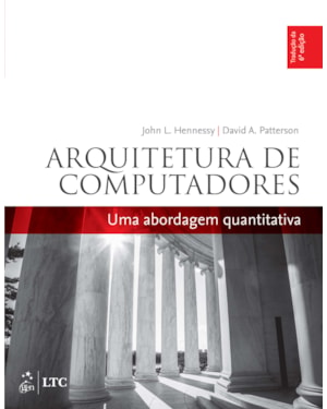 ARQUITETURA DE COMPUTADORES - UMA ABORDAGEM QUANTITATIVA