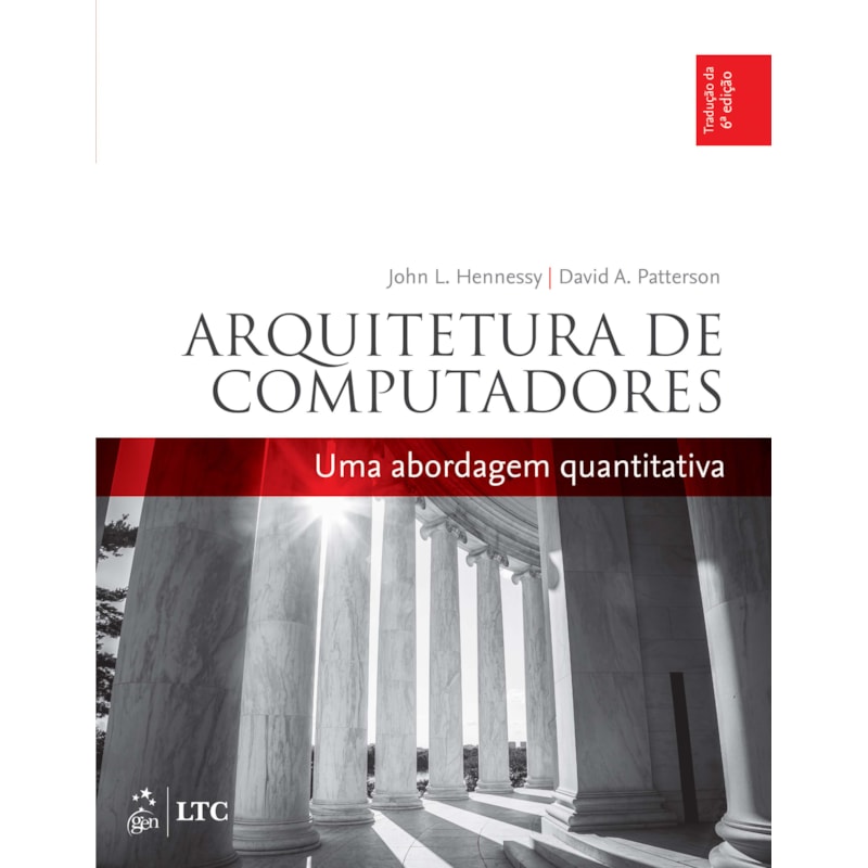 ARQUITETURA DE COMPUTADORES - UMA ABORDAGEM QUANTITATIVA