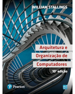 ARQUITETURA E ORGANIZAÇÃO DE COMPUTADORES